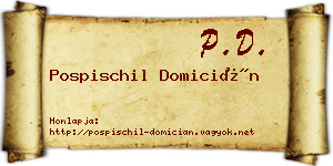 Pospischil Domicián névjegykártya
